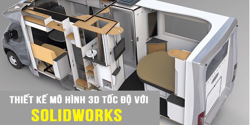 Thiết kế mô hình 3D tốc độ với Solidworks  Học Online tại Tủ Sách Trực  Tuyến